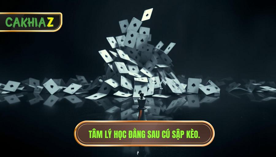 Tâm lý học đằng sau cú sập kèo